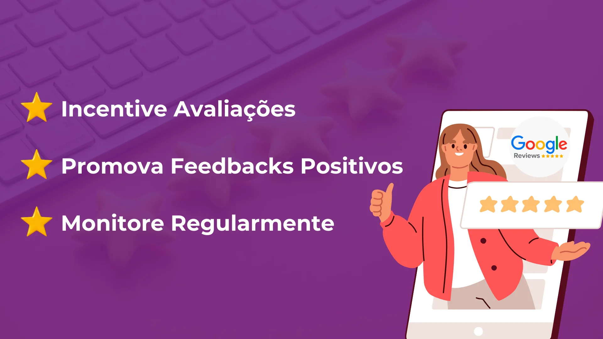 Aproxime sua comunicação com Google avaliações
